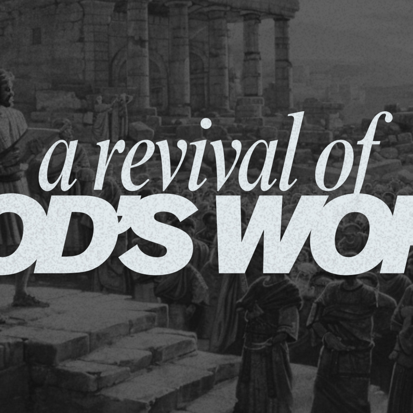 A Revival of God's Word episode artwork