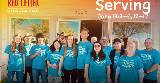 Serving: Living Out Our New Identity