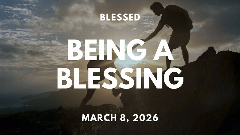 Being a Blessing