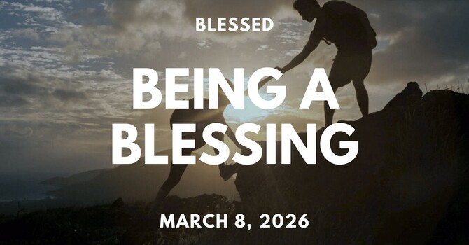 Being a Blessing