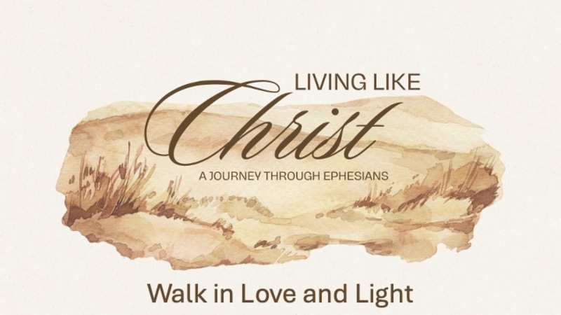 Walking in Love and Light