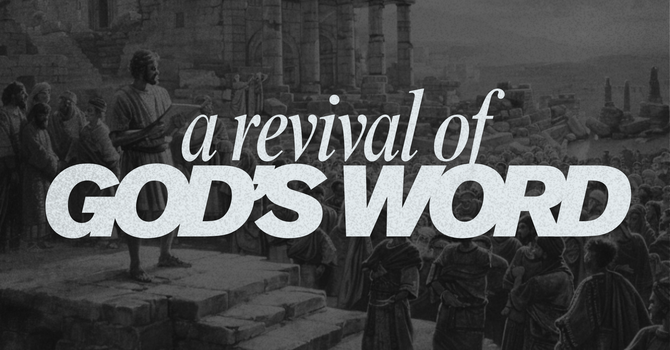 A Revival of God's Word