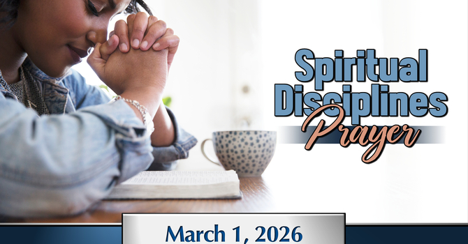 Spiritual Disciplines : Prayer