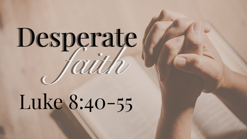 Desperate Faith 