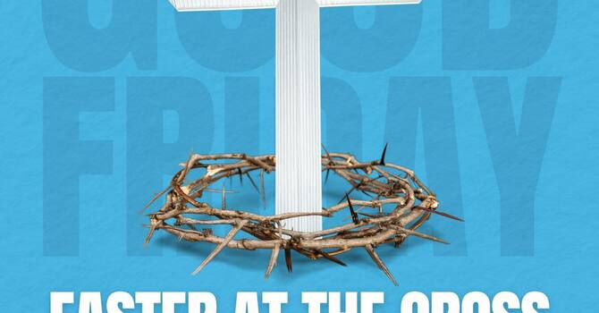 EASTER AT THE CROSS
