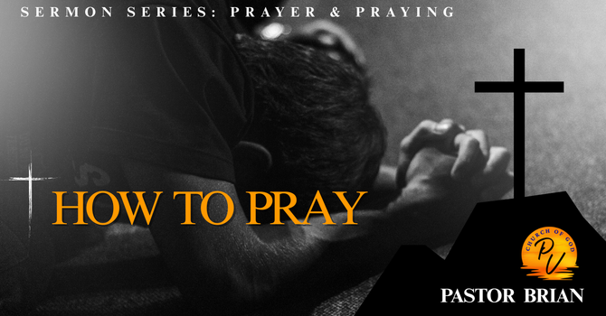 How To Pray