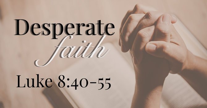Desperate Faith 
