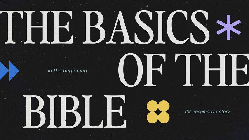 The Basics of the Bible - The Fall and the First Promise