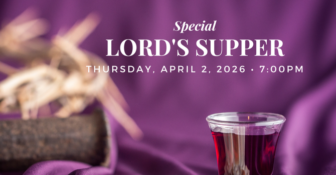 Special Lord's Supper