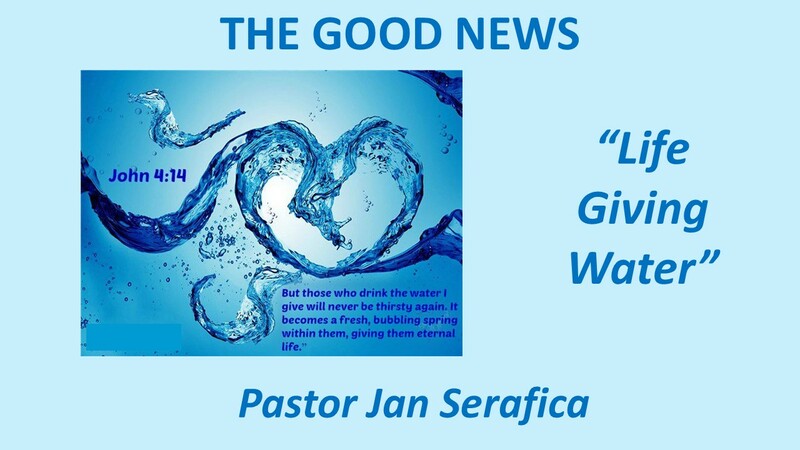“Life Giving Water"