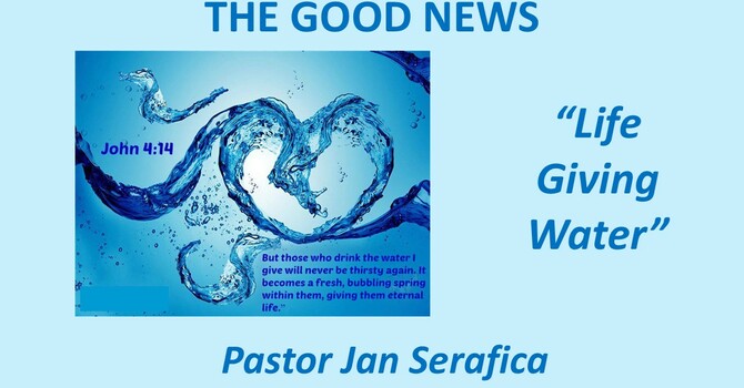 “Life Giving Water"