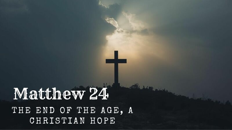 The End of The Age, A Christian Hope