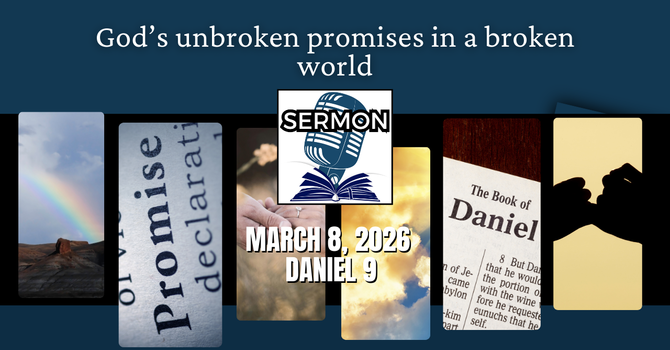 God’s unbroken promises in a broken world