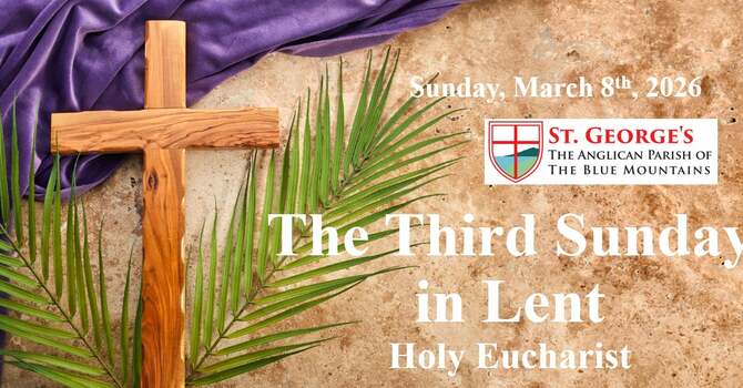 The Third Sunday in Lent