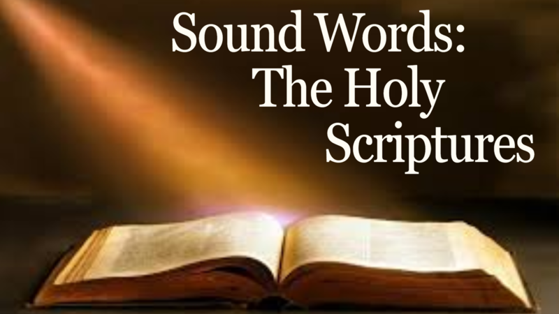 Sound Words - The Holy Scriptures