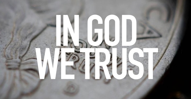 In God We Trust
