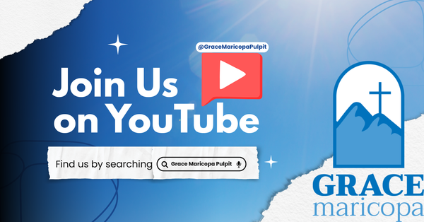 Grace Maricopa Pulpit is on YouTube