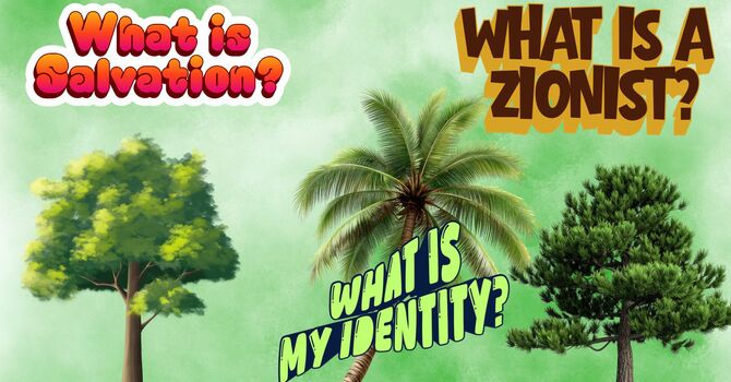 What is true salvation? What is a Zionist?