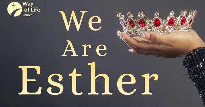 We Are Esther