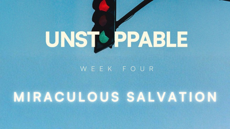 Miraculous Salvation