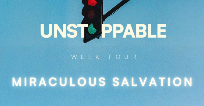 Miraculous Salvation