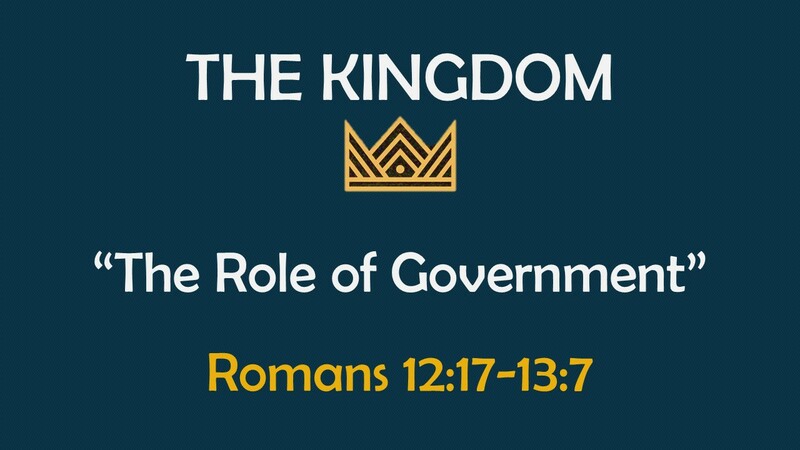 The Kingdom: The Role of Government