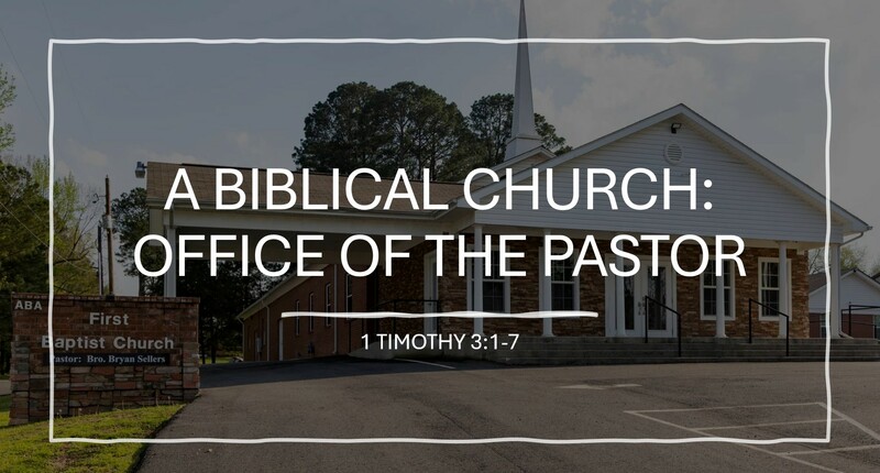 A Biblical Church: Office of the Pastor