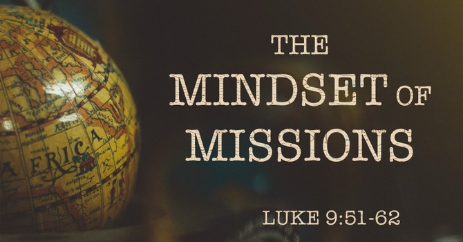 The Mindset of Missions