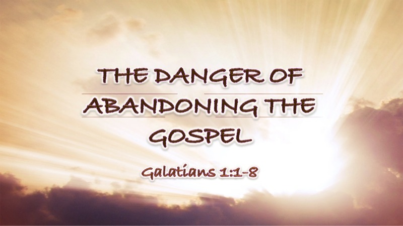 The Danger of Abandoning the Gospel
