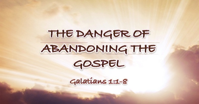 The Danger of Abandoning the Gospel