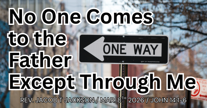 No One Comes to the Father Except Through Me