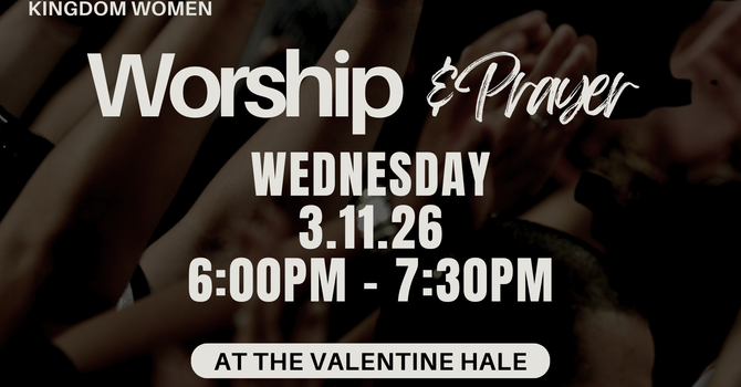 Kingdom Women Worship & Prayer