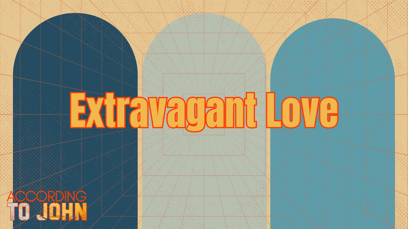 Extravagant Love