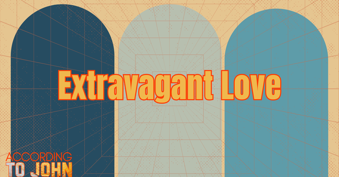 Extravagant Love