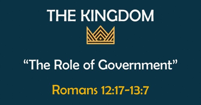 The Kingdom: The Role of Government