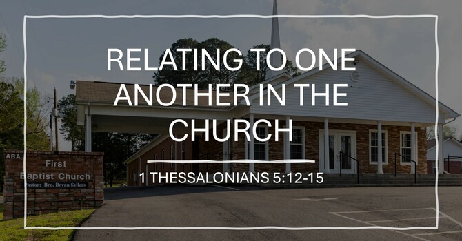 Relating to One Another in the Church