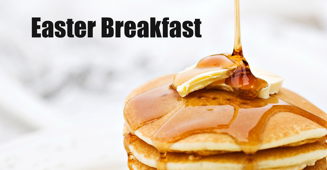 Easter Breakfast