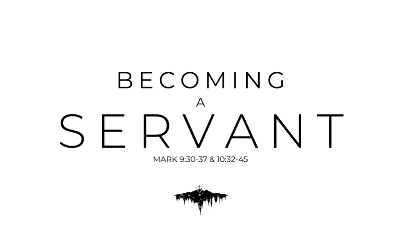 "Becoming a Servant"