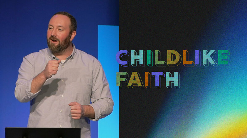 Childlike Faith