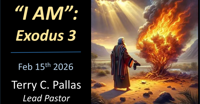 "I Am" – Exodus 3