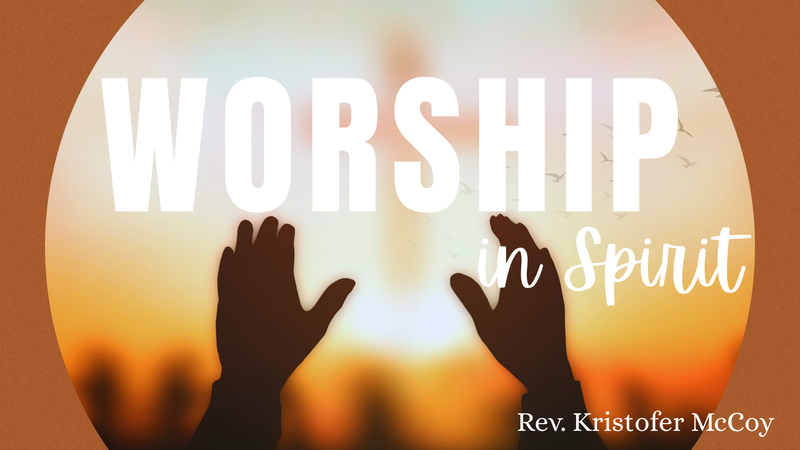 Worship in Spirit