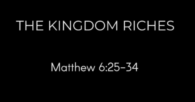The Kingdom Riches