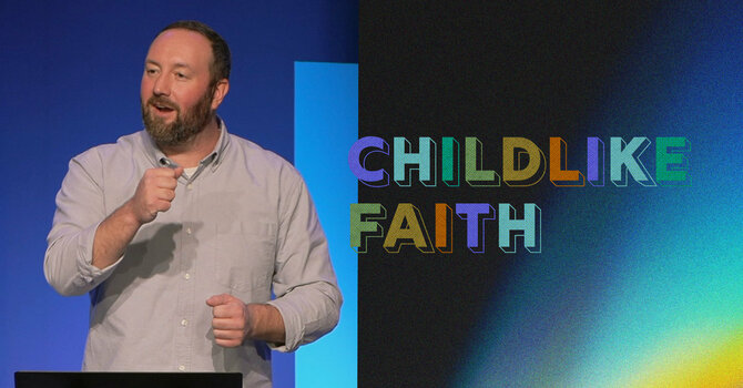 Childlike Faith