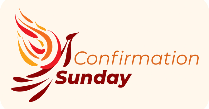 Confirmation Sunday