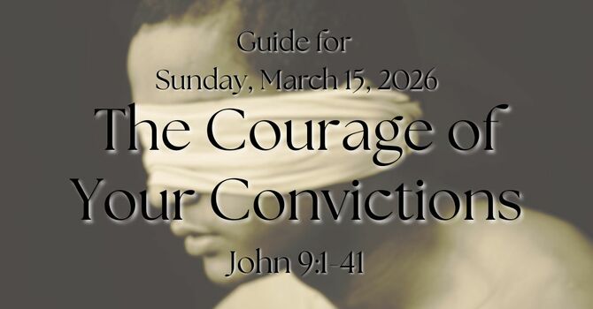 Sermon Guide for Sunday, March 15, 2026