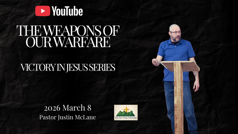 The Weapons of Our Warfare