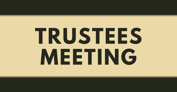 Trustees' Meeting
