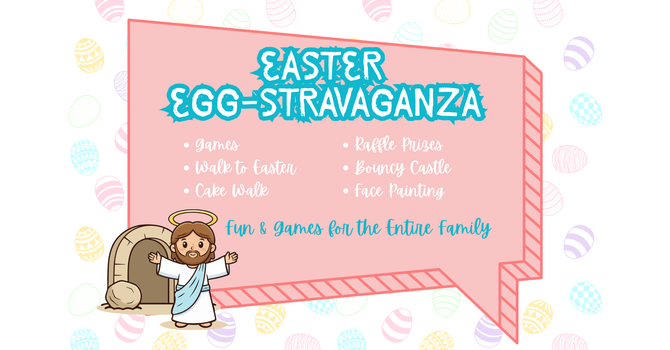 Easter Egg-Stravaganza!