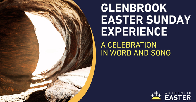 Glenbrook Easter Sunday Experience