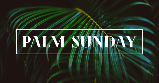 Palm Sunday Healing Service & Celebration Potluck